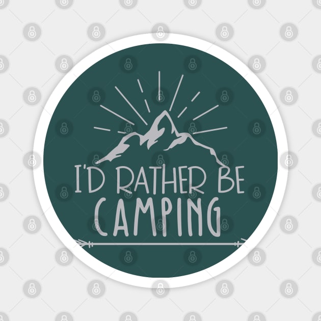 I'd rather Be Camping Magnet by Scar